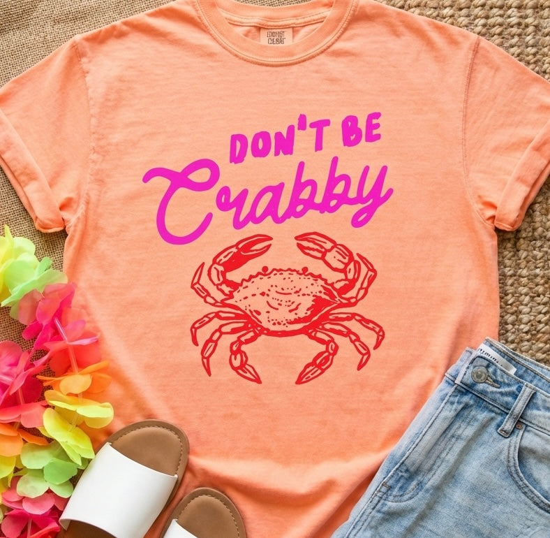Don’t Be Crabby Tee